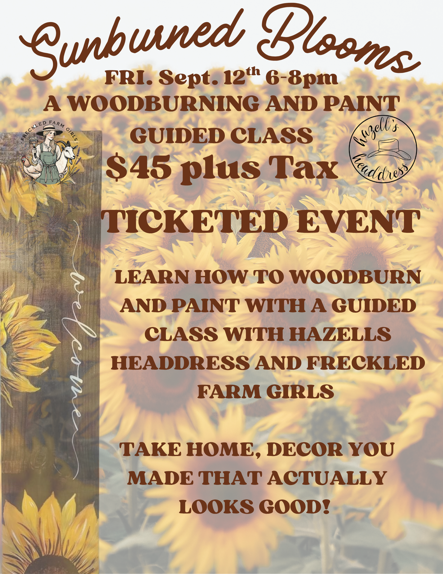 Sunburned Blooms- Woodburn & Paint Night